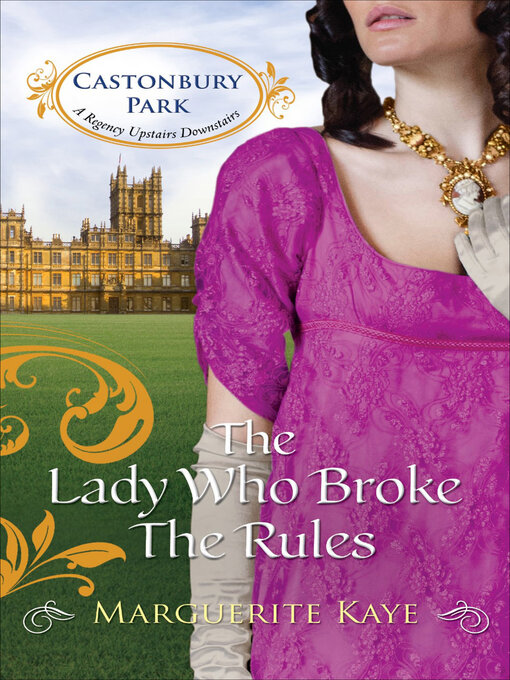 Title details for The Lady Who Broke the Rules by Marguerite Kaye - Available